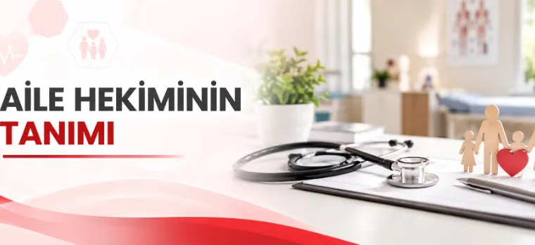 Aile Hekiminin Tanımı